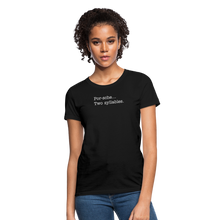 Load image into Gallery viewer, Porsche is a two syllable word (Ladies) - black
