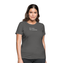 Load image into Gallery viewer, Porsche is a two syllable word (Ladies) - charcoal
