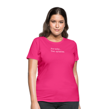 Load image into Gallery viewer, Porsche is a two syllable word (Ladies) - fuchsia