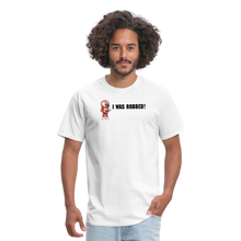Load image into Gallery viewer, I WAS ROBBED! (Light Colors) - white