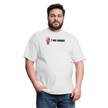 Load image into Gallery viewer, I WAS ROBBED! (Light Colors) - white