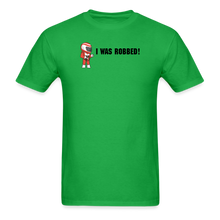 Load image into Gallery viewer, I WAS ROBBED! (Light Colors) - bright green